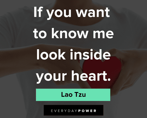 Lao Tzu quotes about look inside your heart
