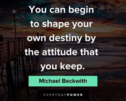 Law of Attraction quotes to shape your own destiny by the attitude that you keep