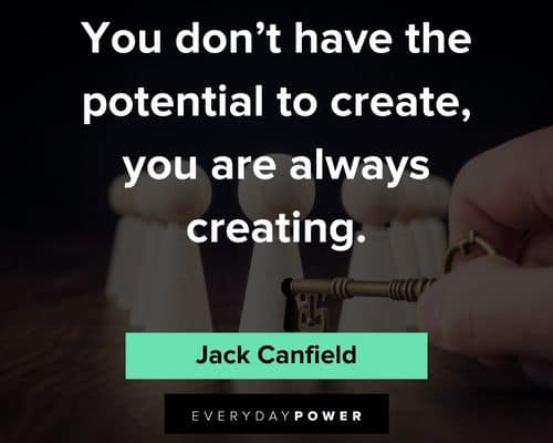 Law of Attraction quotes about the potential to create