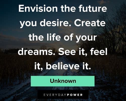 Law of Attraction quotes about envision the future you desire