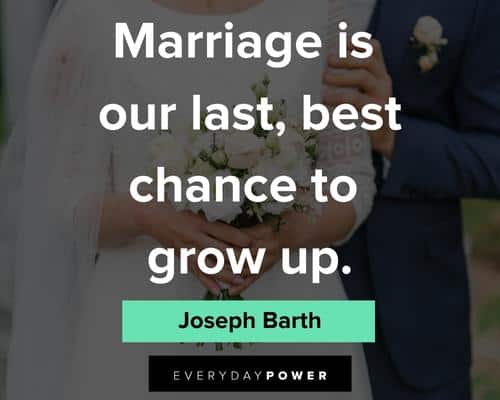 marriage quotes about best chance to grow up