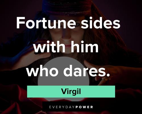 money quotes about fortune sides with him who dares