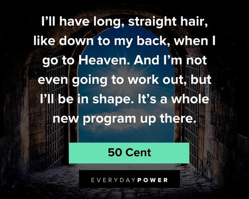 50 cent quotes about straight hair
