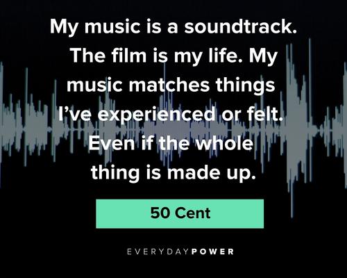 50 cent quotes about music and creativity 