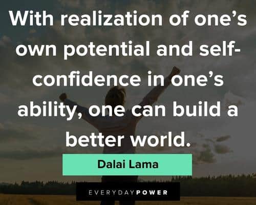 confidence quotes about realization of one's own potential and self confidence 