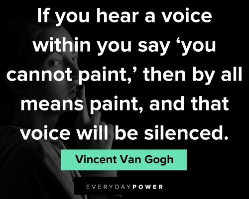 confidence quotes from Vincent Van Gogh