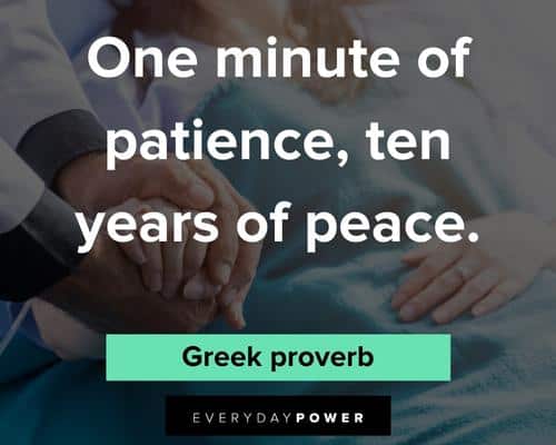 patience quotes about one minute of patience, ten years of peace