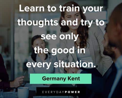 positive attitude quotes about learn to train your thoughts