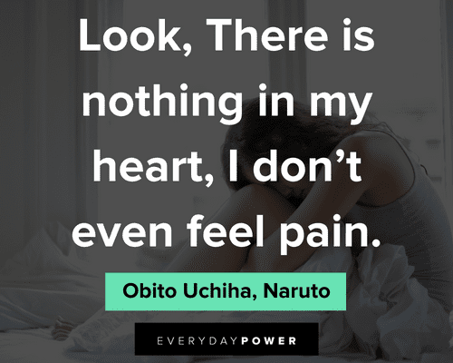sad anime quotes about there is nothing in my heart, I don't even feel pain