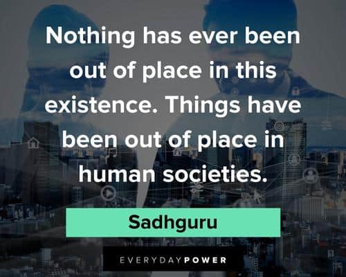 Sadhguru quotes on society