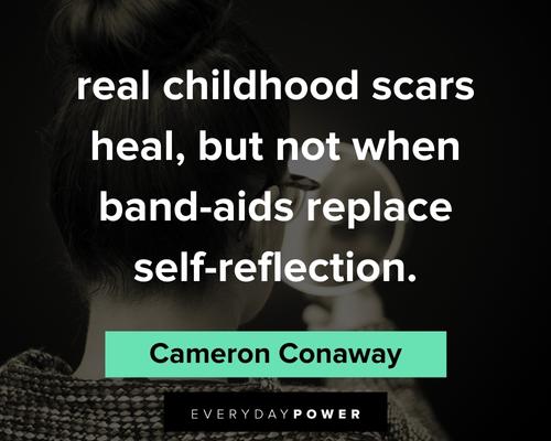 scars quotes about self reflection