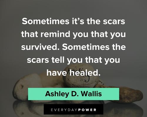 physical scars quotes