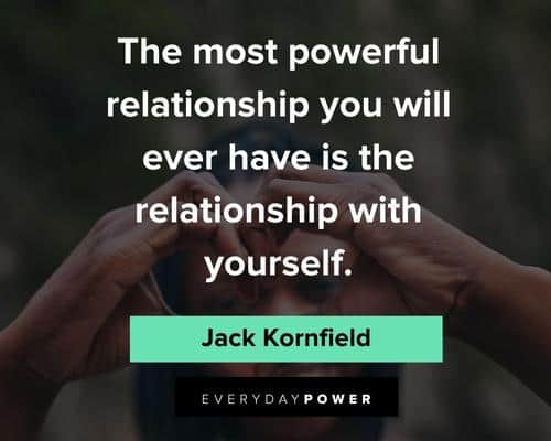self care quotes on the most powerful relationship