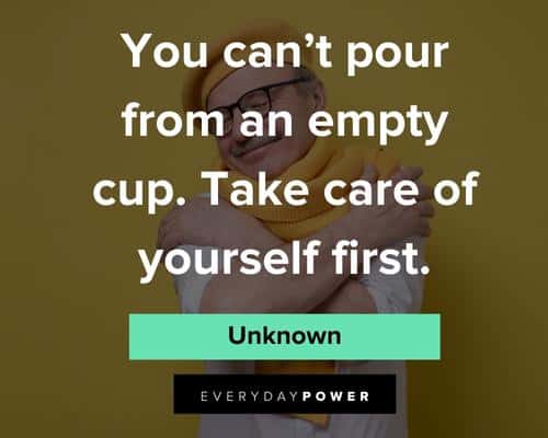 Inspirational self care quotes