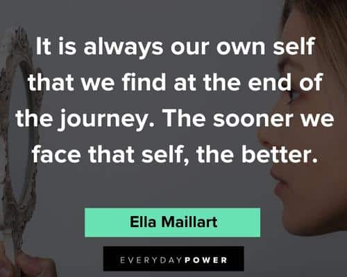 self reflection quotes from Ella Maillart
