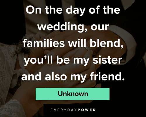 sister-in-law quotes on the day of the wedding