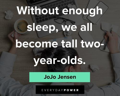 sleep quotes from Jojo Jensen