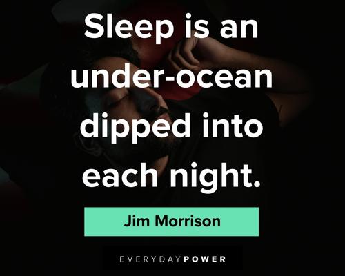 sleep quotes about sleep is an under ocean dipped into each night