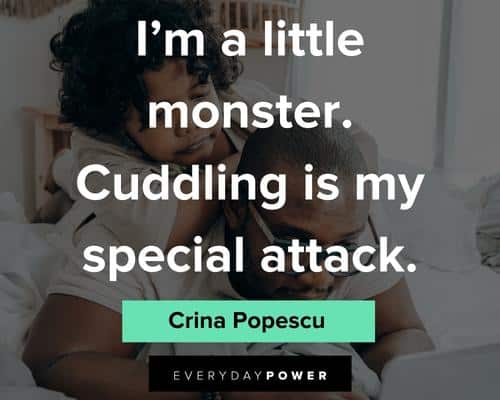cuddle quotes about monster
