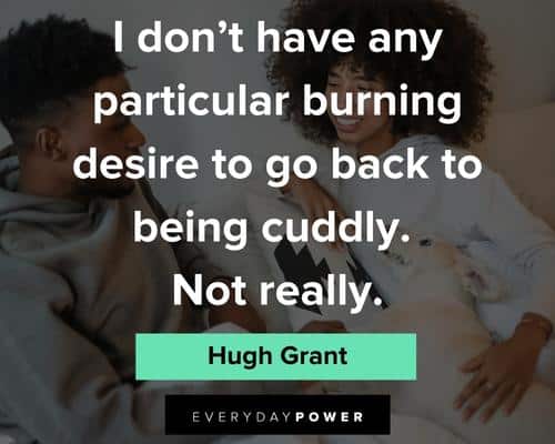 cuddle quotes to being cuddly