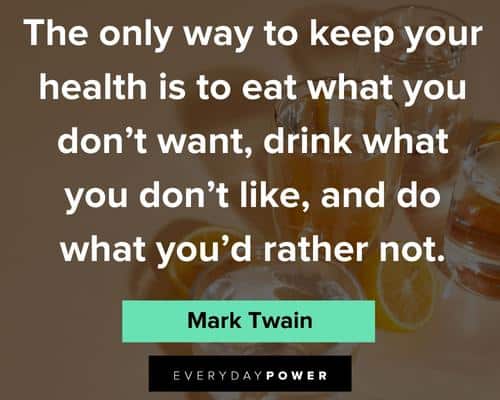 wellness quotes to keep your health is to eat what you don't want
