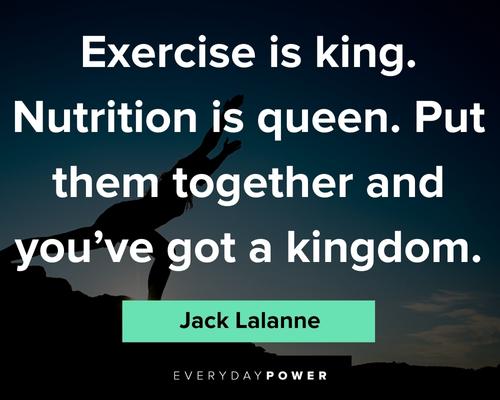 wellness quotes on exercise is king