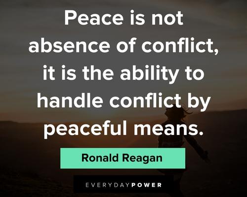 world peace quotes on peace is not absence of conflict