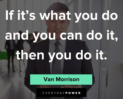 you can do it quotes about what you can do and you can do it