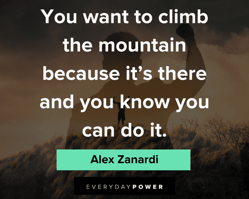 you can do it quotes to climb the mountain