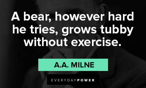 Inspirational a.a. milne quotes