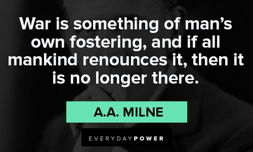 a.a. milne quotes on war