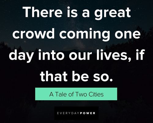Motivational a tale of two cities quotes