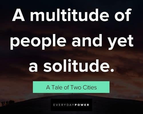 https://everydaypower.com/wp-content/uploads/2023/01/a-tale-of-two-cities-quotes-2.jpg