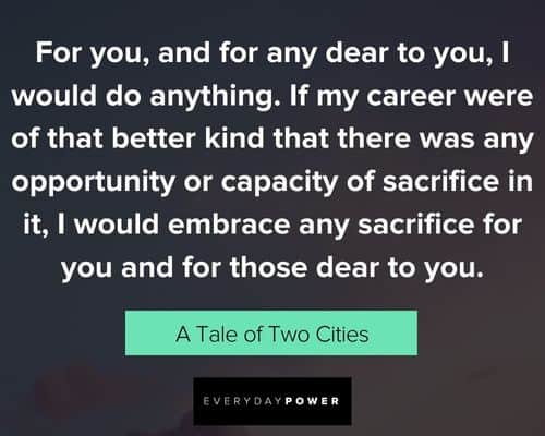a tale of two cities quotes for you, and for any dear to you