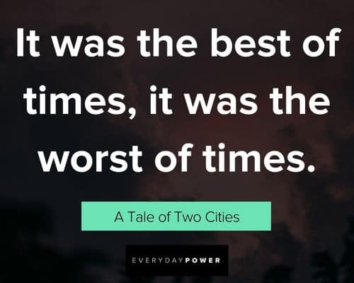 a tale of two cities quotes about the best of times, it was the worst of times