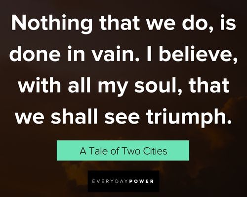 a tale of two cities quotes about nothing that we do