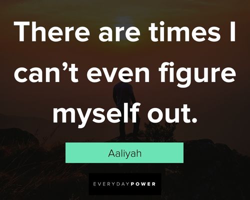aaliyah quotes and saying