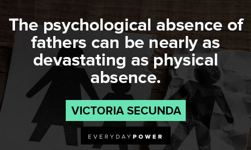 absent father quotes about psychological absence