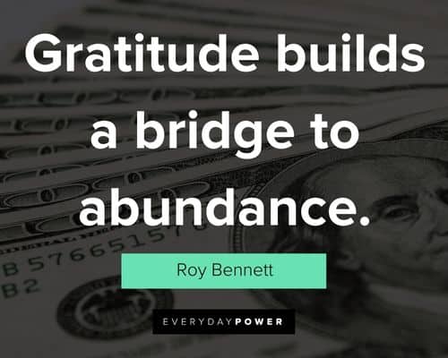 abundance quotes about gratitude builds a bridge to abundance