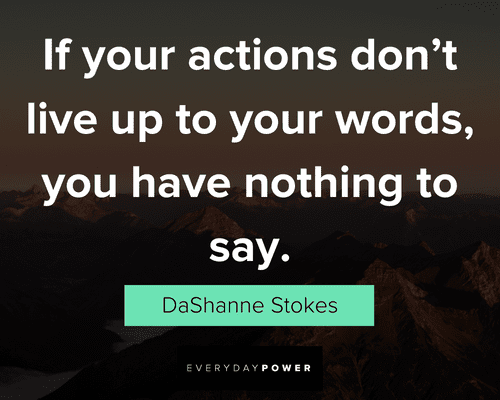 random actions speak louder than words quotes