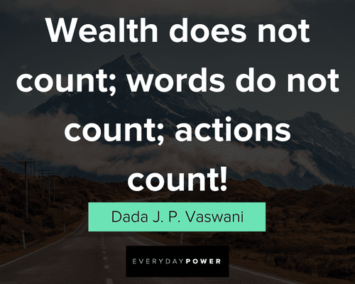 actions speak louder than words quotes about wealth