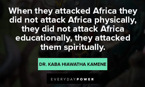 Africa quotes about attacks on Africa