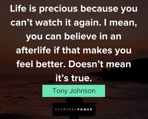 After Life quotes from Tony Johnson