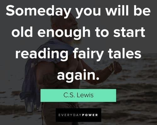 age quotes to start reading fairy tales again