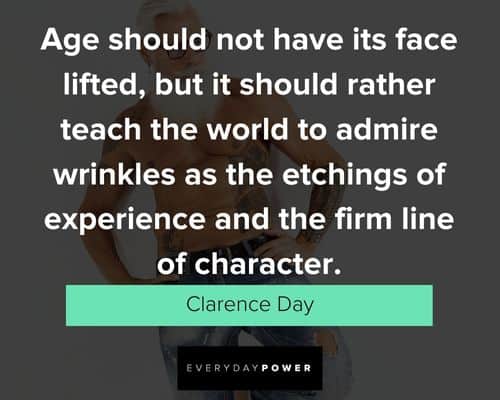 age quotes from Clarencce Day