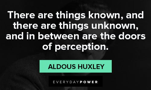 aldous huxley doors of perception quotes