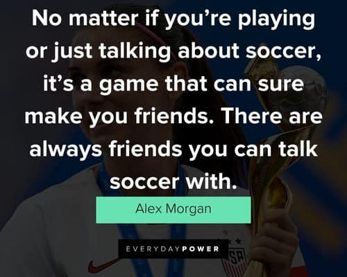 Special Alex Morgan quotes