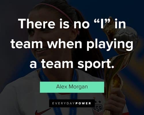 Favorite Alex Morgan quotes