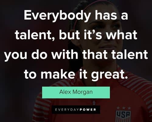 Inspirational Alex Morgan quotes