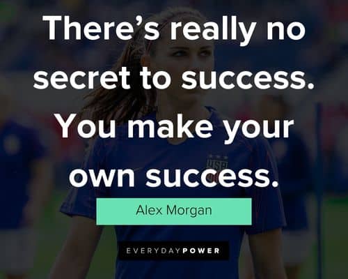 Relatable Alex Morgan quotes